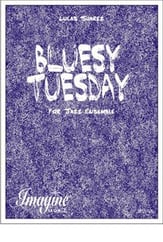 Bluesy Tuesday Jazz Ensemble sheet music cover
